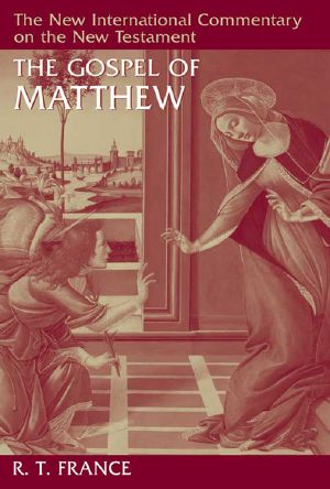 [The New International Commentary on the New Testament 01] • The Gospel of Matthew